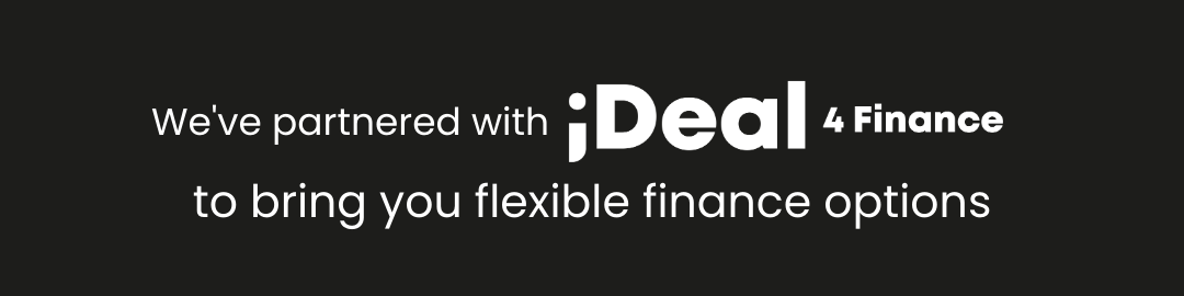 We've partnered with Ideal4Finance to bring you flexible finance options